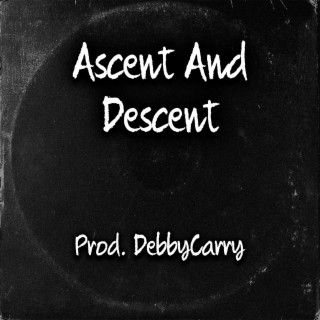 Ascent And Descent