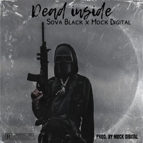 Dead Inside ft. Mock Digital | Boomplay Music