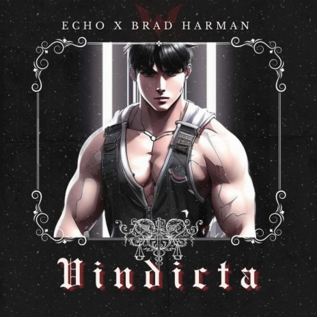 Vindicta ft. Brad Harman