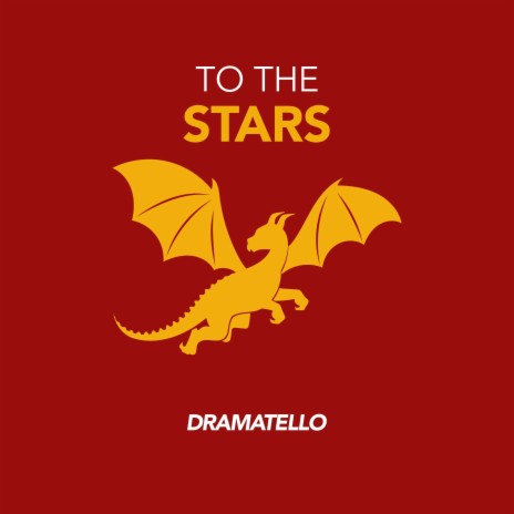 To The Stars (From the Movie Dragonheart) | Boomplay Music