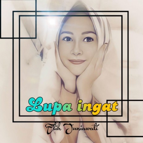 Lupa Ingat | Boomplay Music