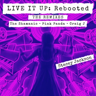 Live It Up: Rebooted (The Remixes)