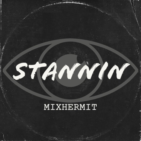 Stannin | Boomplay Music