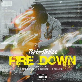 Fire Down Ep