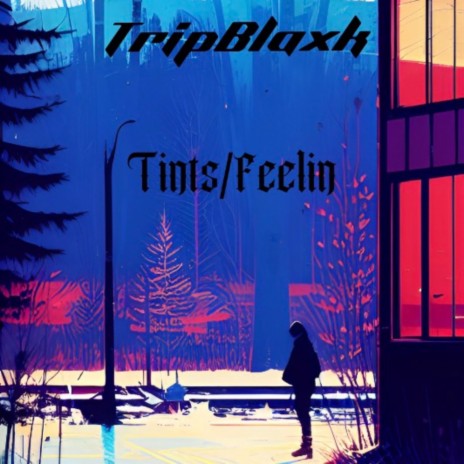 Tints/Feelins | Boomplay Music