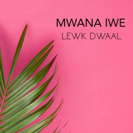 Mwana iwe