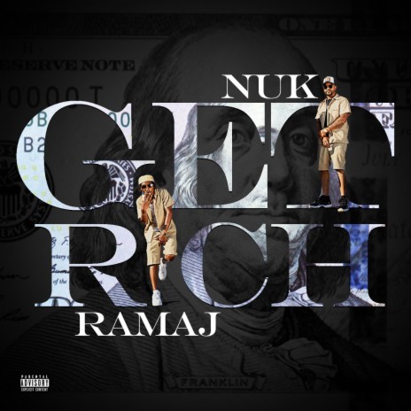 GET RICH ft. Ramaj | Boomplay Music