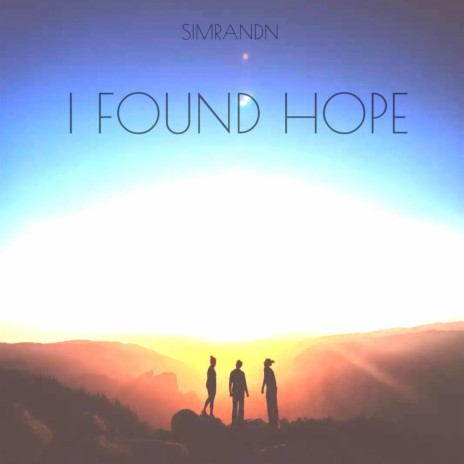 i found hope | Boomplay Music