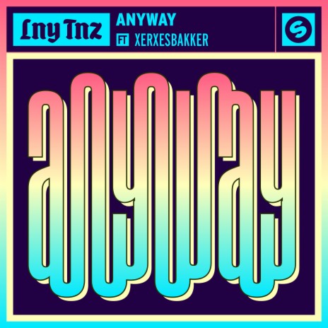 Anyway (feat. XERXESBAKKER) [Club Mix] | Boomplay Music