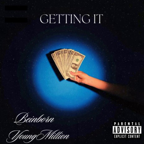 GETTING IT ft. YoungMillion | Boomplay Music
