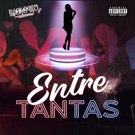 ENTRE TANTAS | Boomplay Music
