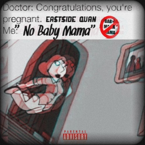 No Baby Mama (Freestyle)