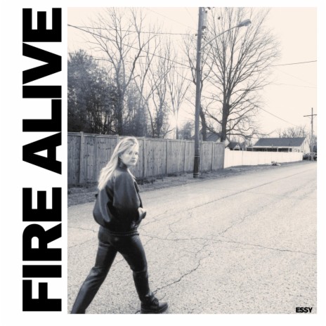Fire Alive | Boomplay Music