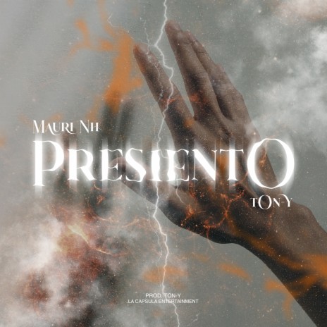 Presiento ft. Mauri NH | Boomplay Music