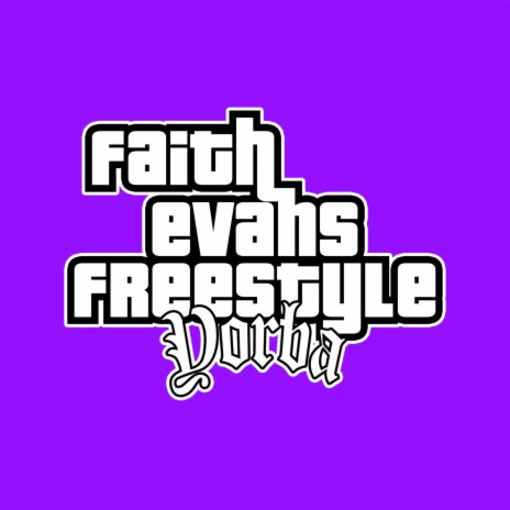 FAITH EV#NS FREESTYLE | Boomplay Music