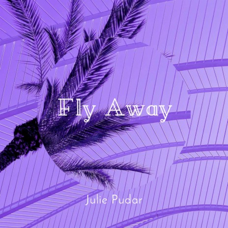 Fly Away | Boomplay Music