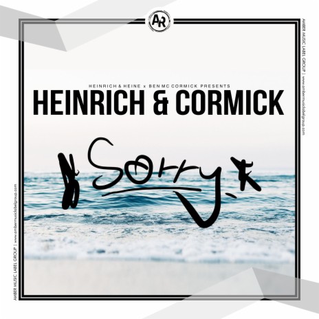 Sorry (Original Mix) ft. Heinrich & Heine & Ben MC Cormick | Boomplay Music