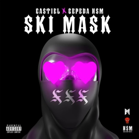 SKI MASK ft. Cepeda | Boomplay Music