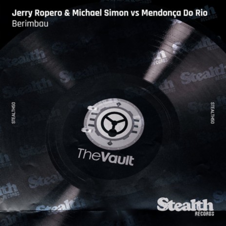 Berimbau (S-Man Edit) ft. Jerry Ropero & Mendonça Do Rio