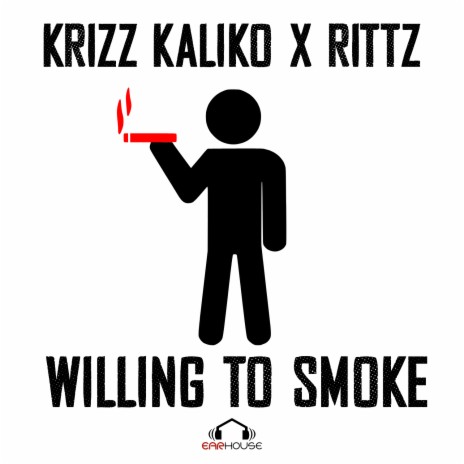 Willing to Smoke ft. Rittz