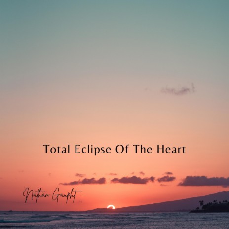 Total Eclipse Of The Heart | Boomplay Music