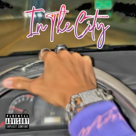 In The City | Boomplay Music