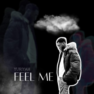 FEEL ME lyrics | Boomplay Music