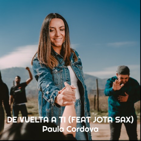 De Vuelta a Ti ft. Jota Sax | Boomplay Music