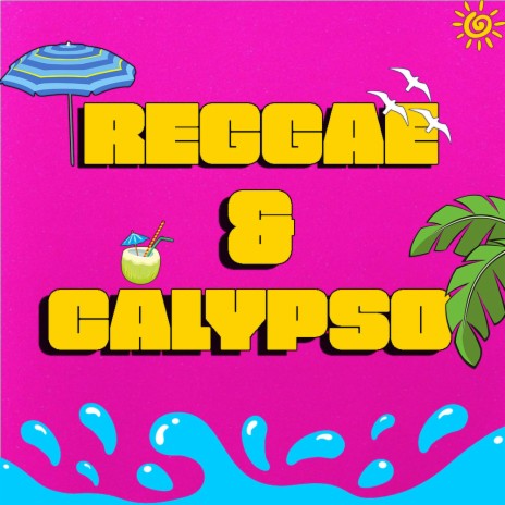 Reggae & Calypso | Boomplay Music