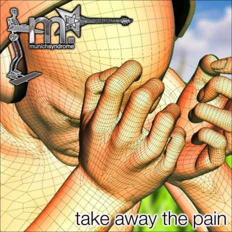 Take away the pain | Boomplay Music
