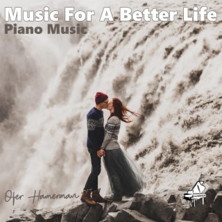 Music For A Better Life