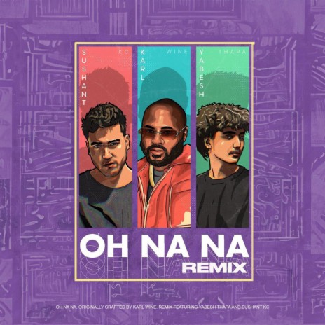 Oh Na Na (Nepali Version) ft. Sushant KC & Yabesh Thapa