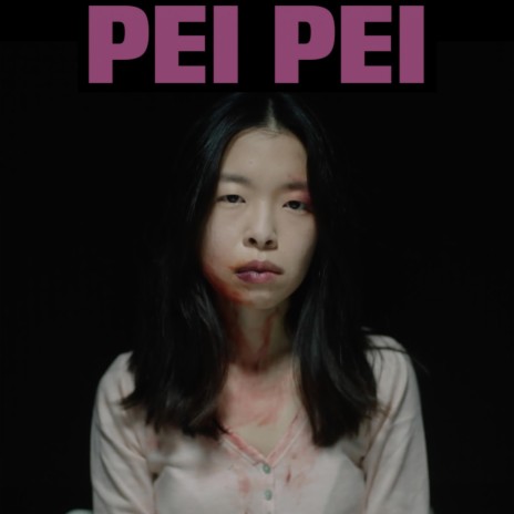 PEIPEI (Original Motion Picture Soundtrack) | Boomplay Music