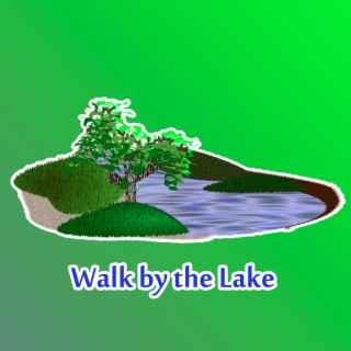 Walk by the Lake