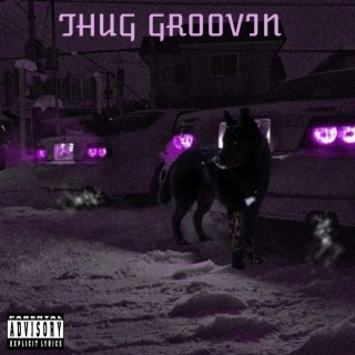 Thug Groovin, Vol. 1