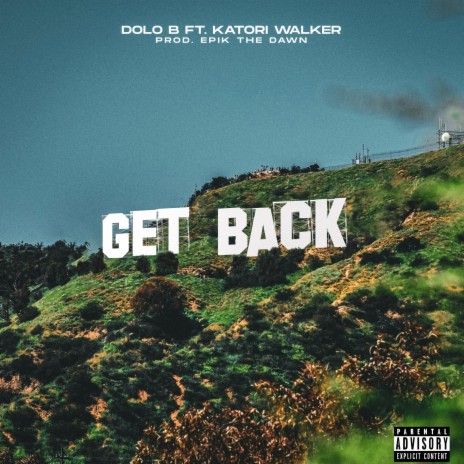 Get Back ft. Katori Walker | Boomplay Music