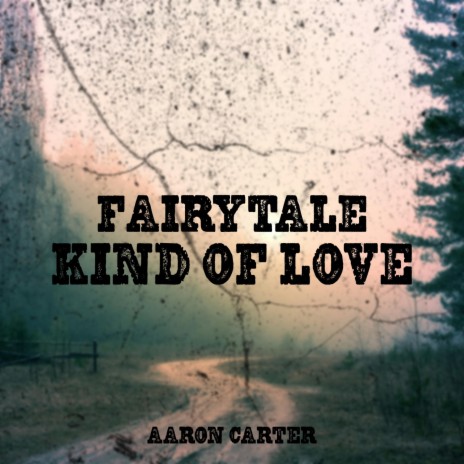 Fairytale Kind of Love | Boomplay Music