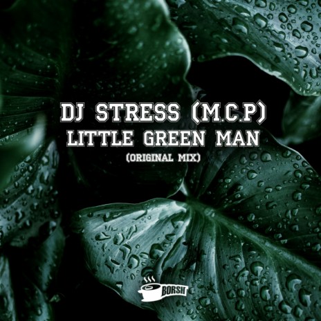 Little Green Man (Original Mix) | Boomplay Music