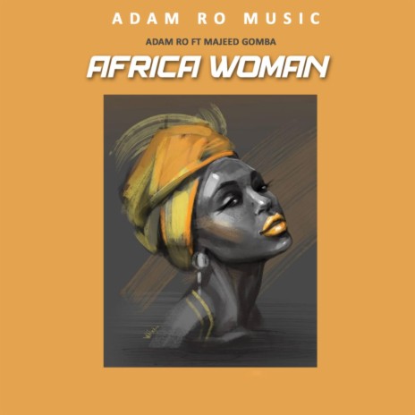 Africa Woman (feat. Majeed Gomba) | Boomplay Music