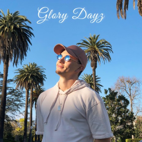 Glory Dayz | Boomplay Music