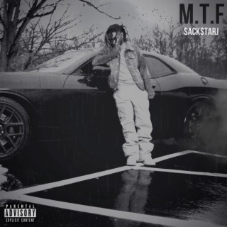 M.T.F lyrics | Boomplay Music