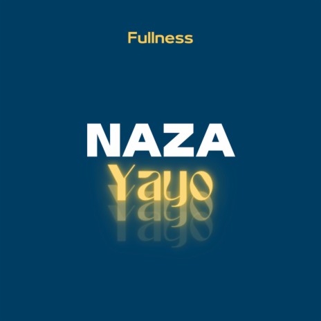 Naza Yayo | Boomplay Music
