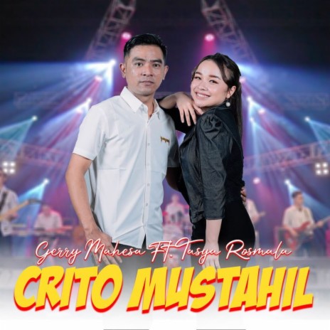 Crito Mustahil ft. Tasya Rosmala | Boomplay Music