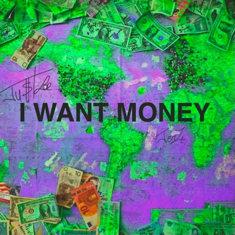 I Want Money ft. JerZ | Boomplay Music