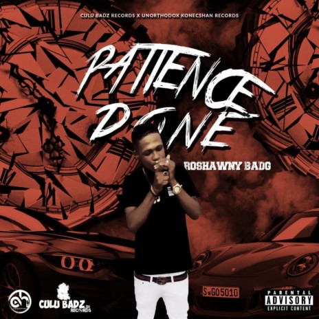 Patience Done ft. Culu Badz Records | Boomplay Music