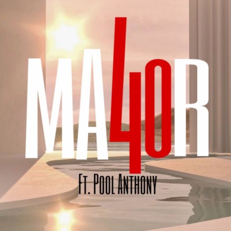Mayor ft. Pool Anthony | Boomplay Music