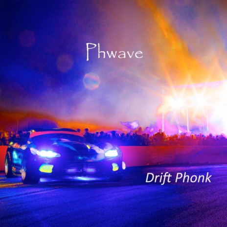 Drift Phonk