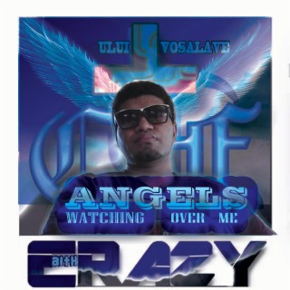 Angels Watching Over Me