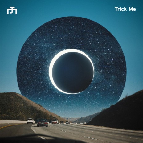 Trick Me | Boomplay Music