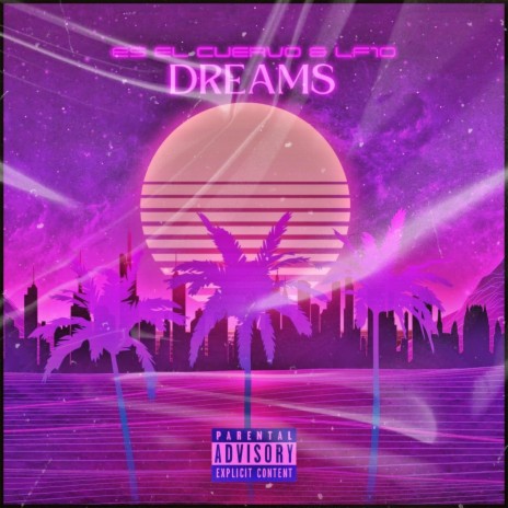 Dreams ft. LF10 | Boomplay Music